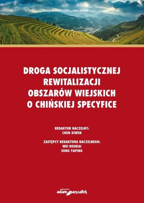 Droga socjalistycznej rewitalizacji obszarów wiejskich o chińskiej specyfice Books
