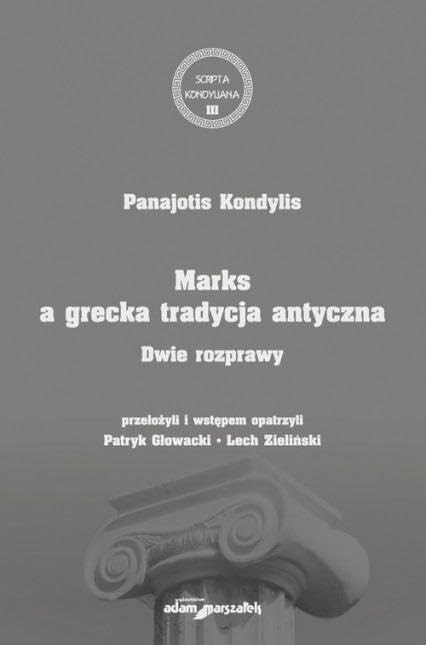 Marks a grecka tradycja antyczna. Dwie rozprawy Books