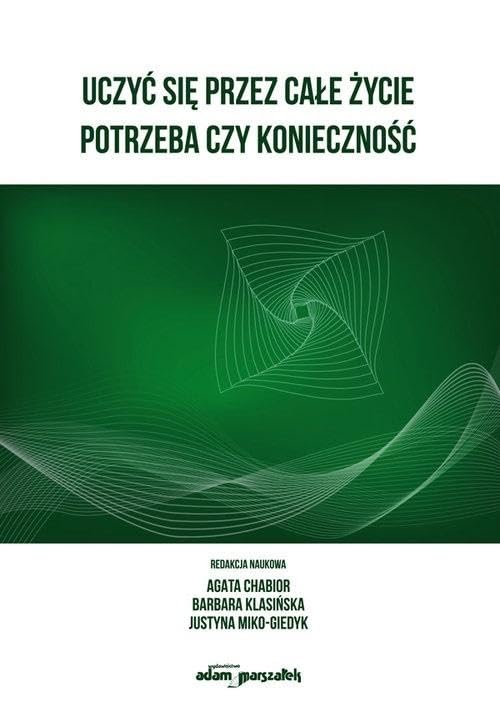 Uczyć się przez całe życie. Potrzeba czy konieczność Books