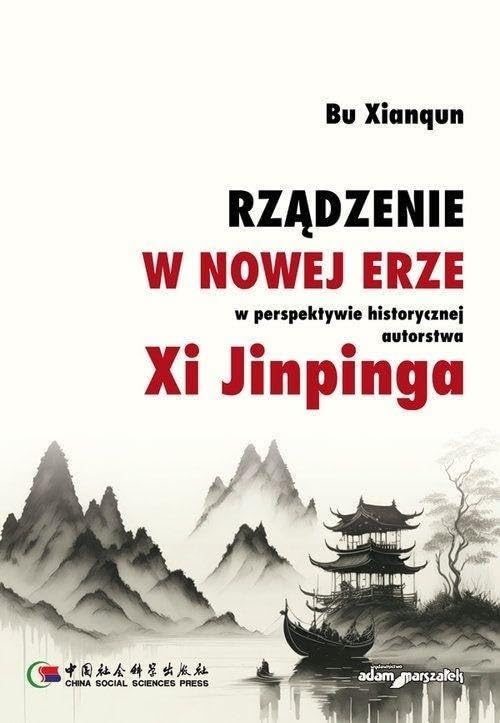 Rządzenie w Nowej Erze w perspektywie historycznej autorstwa Xi Jinpinga Books