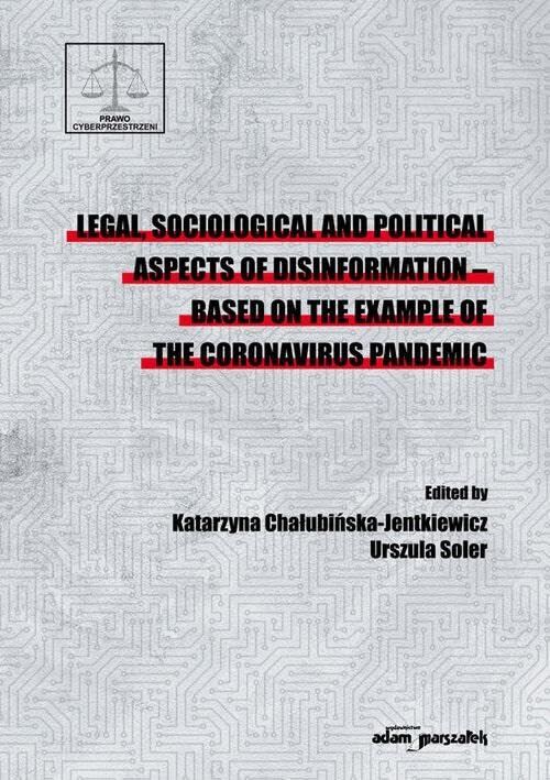 Legal sociological and political aspects of disinformation: based on the example of the coronavirus pandemic Books
