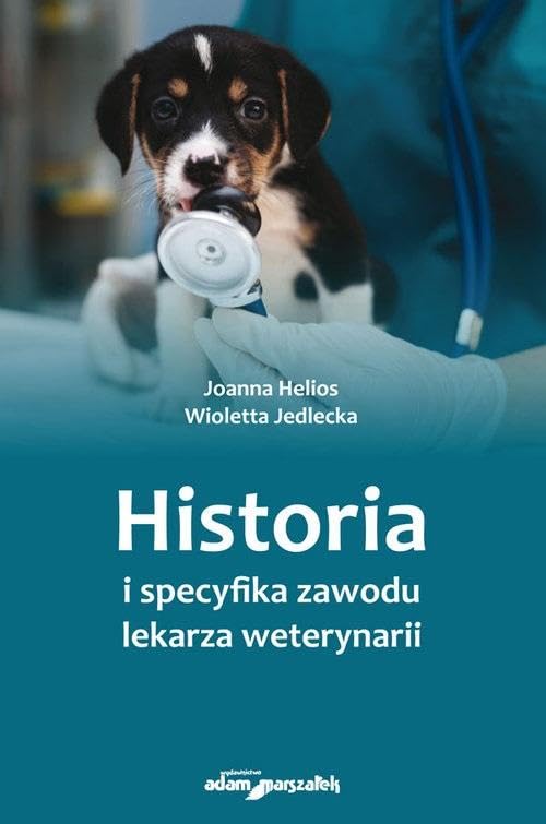 Historia i specyfika zawodu lekarza weterynarii Books