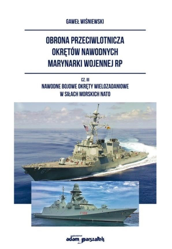 Obrona przeciwlotnicza okrętów nawodnych marynarki wojennej RP Część III Books