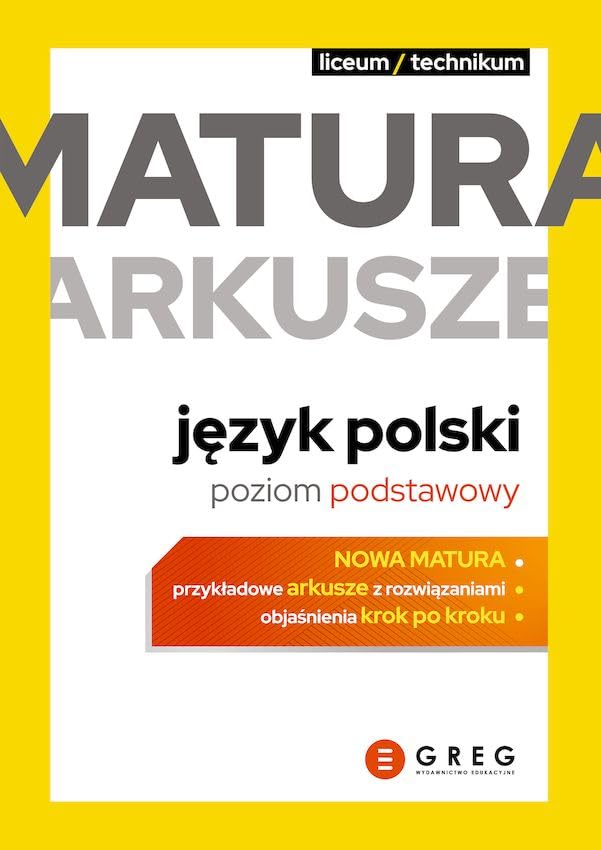 Matura Arkusze Język polski Poziom podstawowy: Liceum technikum Books