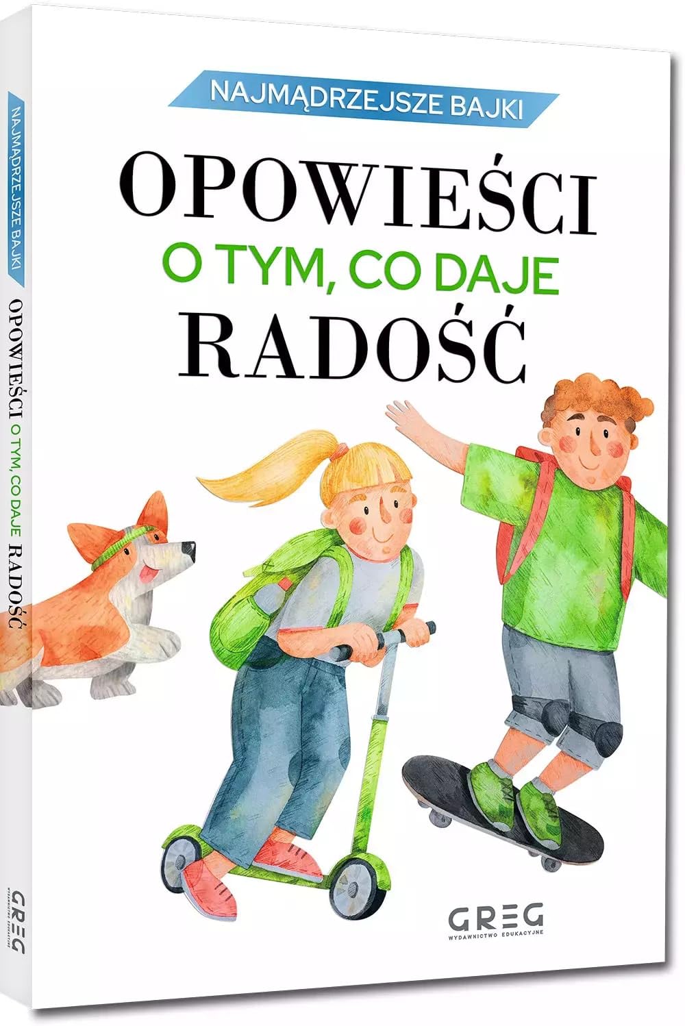 Najmądrzejsze bajki Opowieści o tym, co daje radość Books