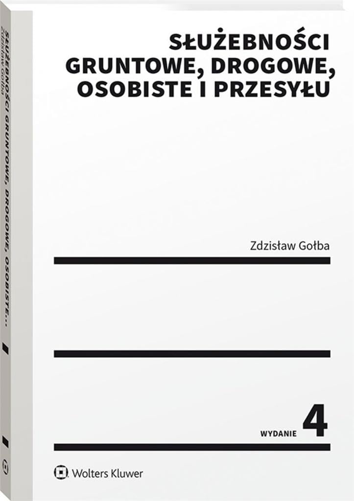 Służebności gruntowe drogowe osobiste i przesyłu Books