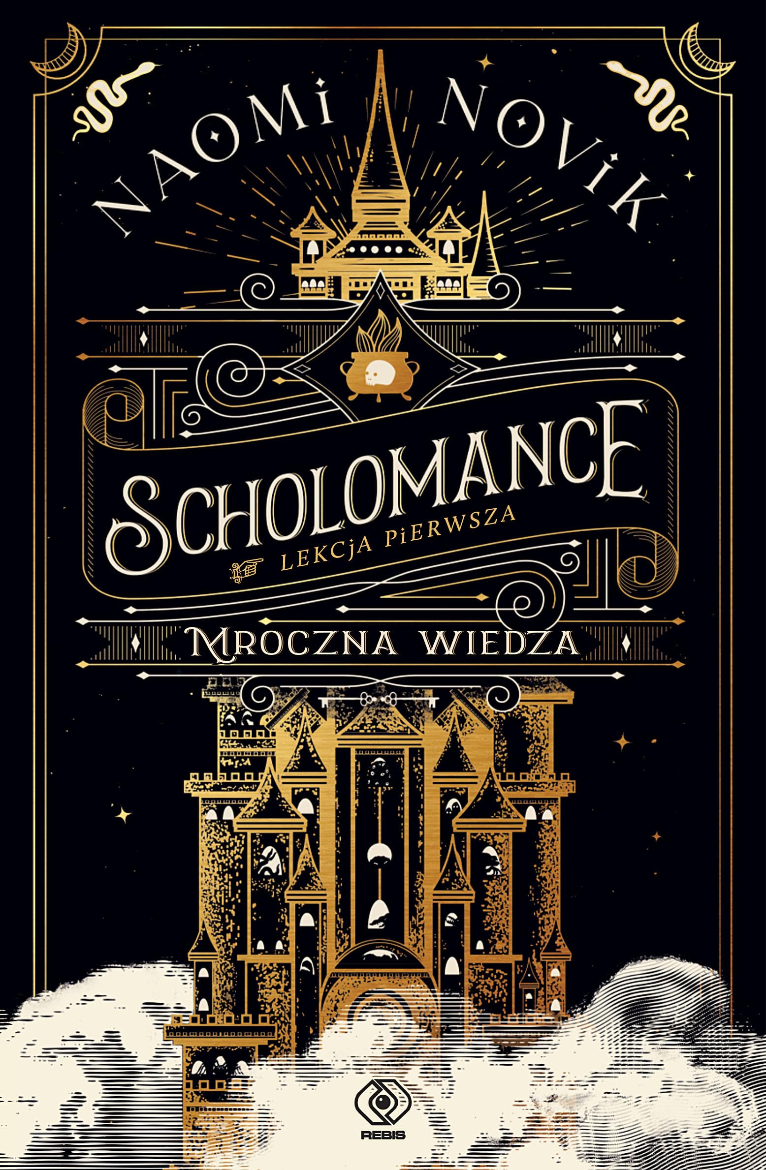 Scholomance Lekcja pierwsza Mroczna wiedza book