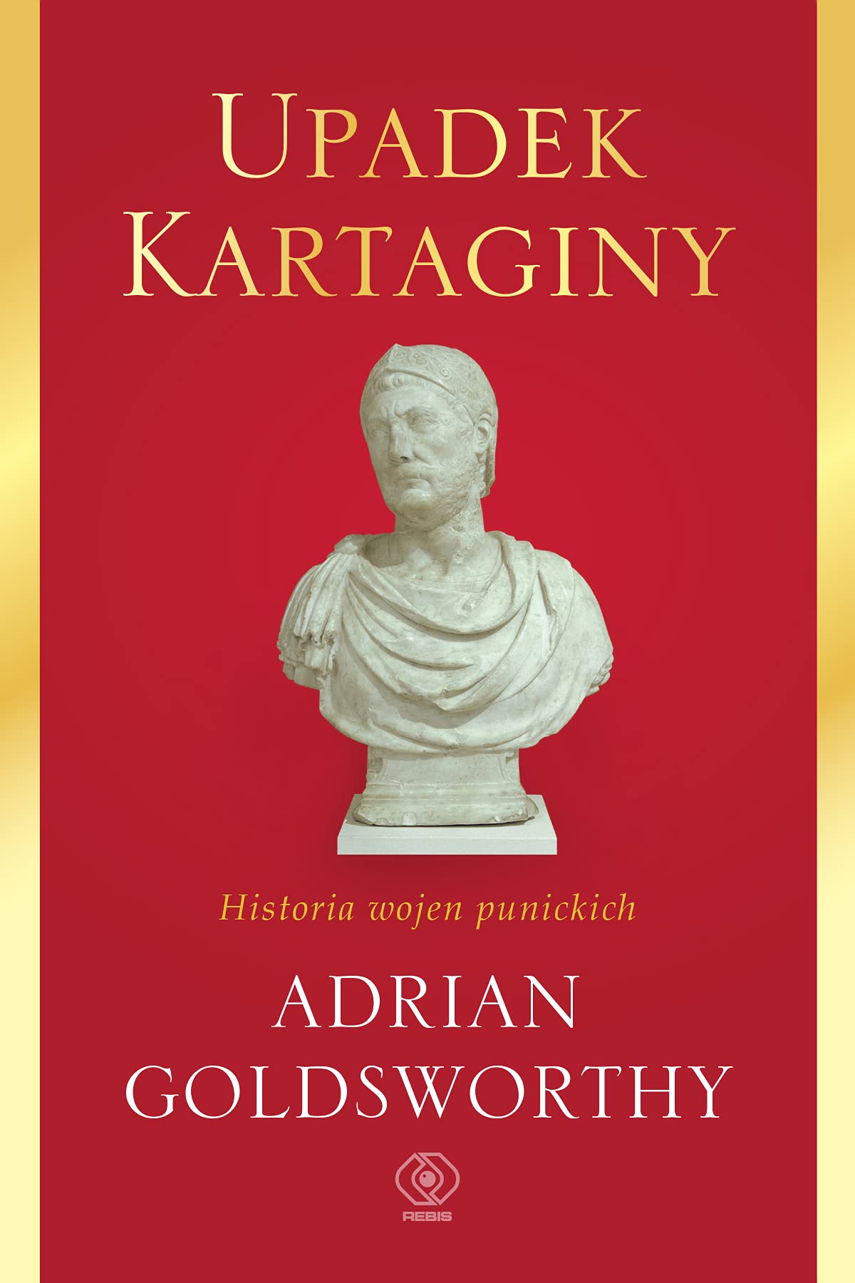 Upadek Kartaginy: Historia wojen punickich Books