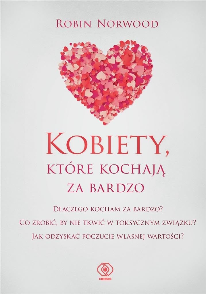 Kobiety, które kochają za bardzo Books