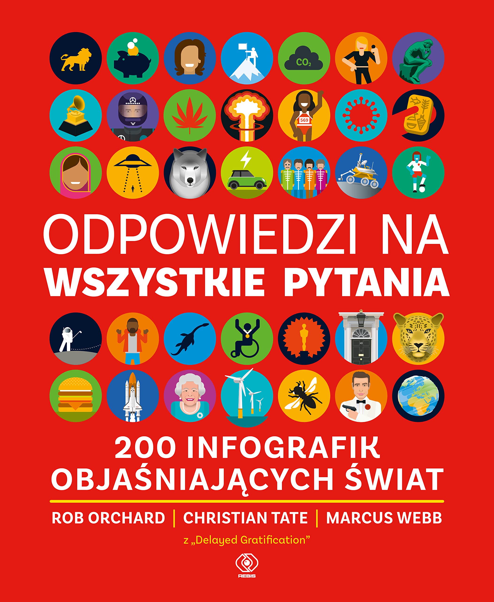Odpowiedzi na wszystkie pytania. 200 infografik objaśniających świat book