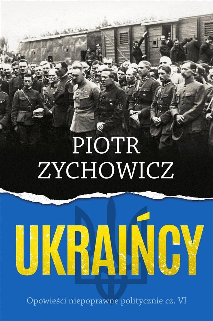Ukraińcy: Opowieści niepoprawne politycznie cz.VI Books