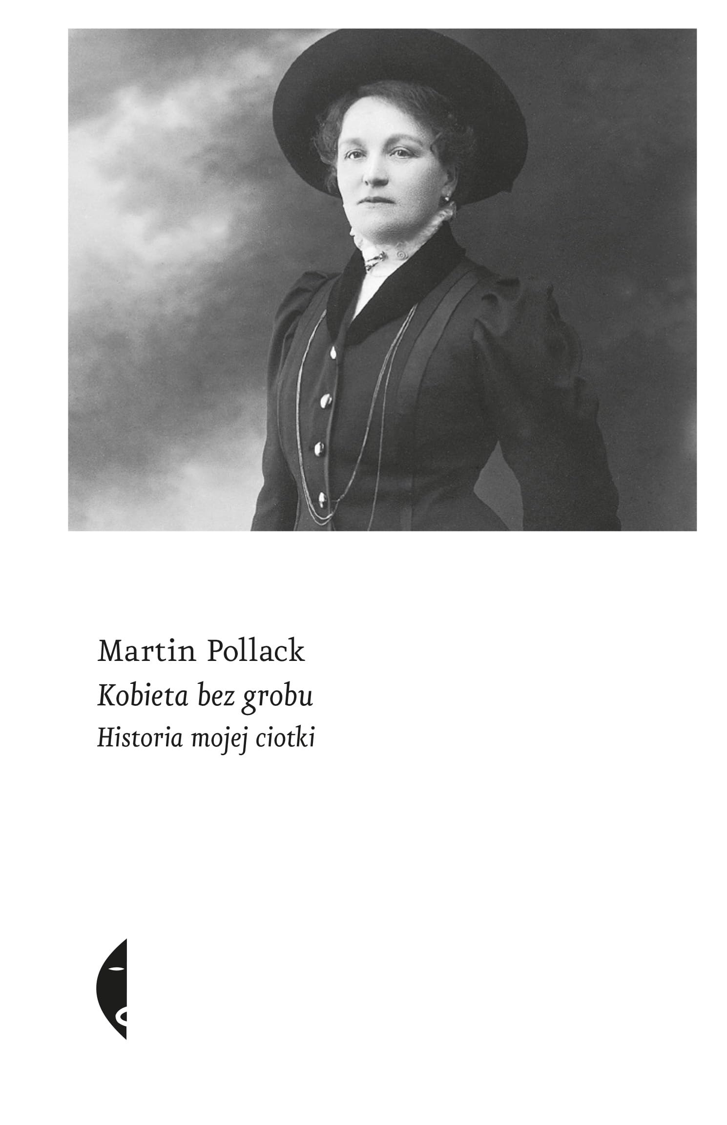 Kobieta bez grobu: Historia mojej ciotki book