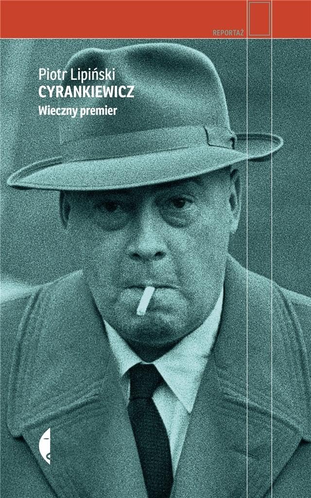 Cyrankiewicz: Wieczny premier Books