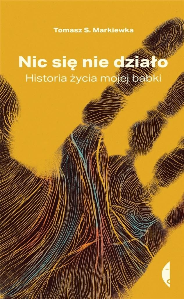 Nic się nie działo: Historia życia mojej babki Books