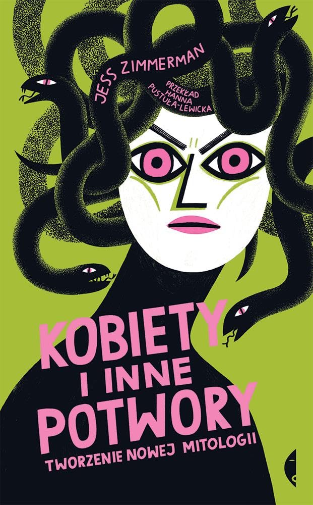 Kobiety i inne potwory: Tworzenie nowej mitologii Books
