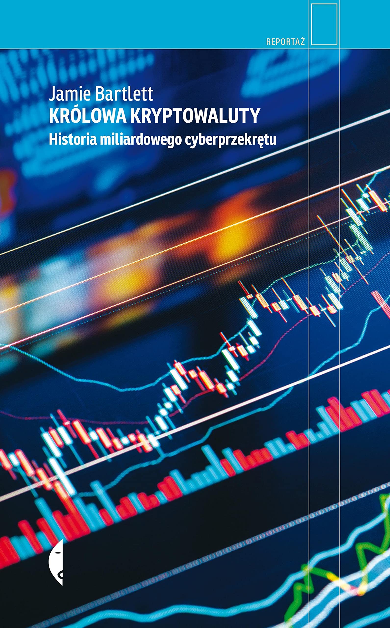 Królowa kryptowaluty: Historia miliardowego cyberprzekrętu book