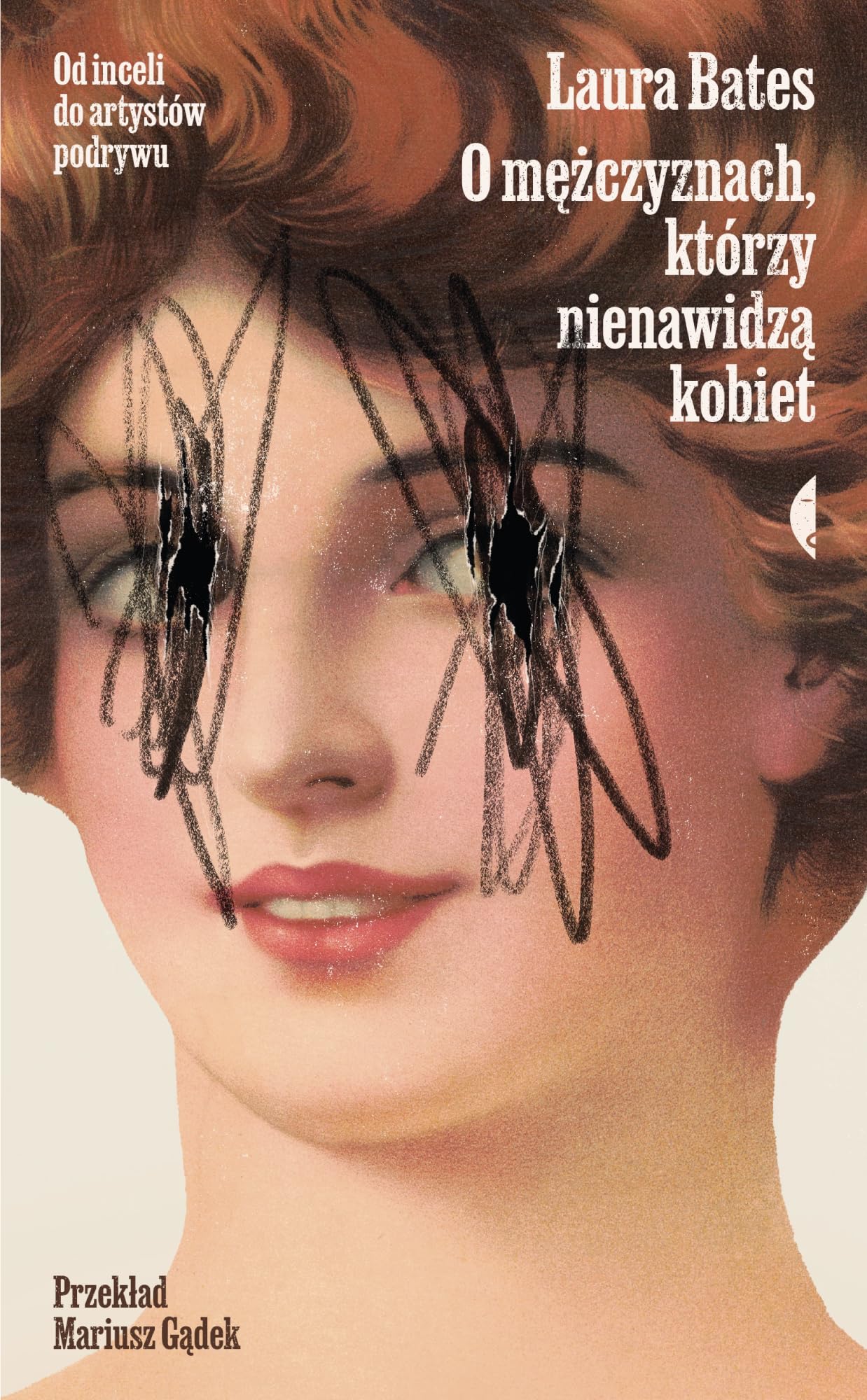 O mężczyznach, którzy nienawidzą kobiet. Od inceli do artystów podrywu book