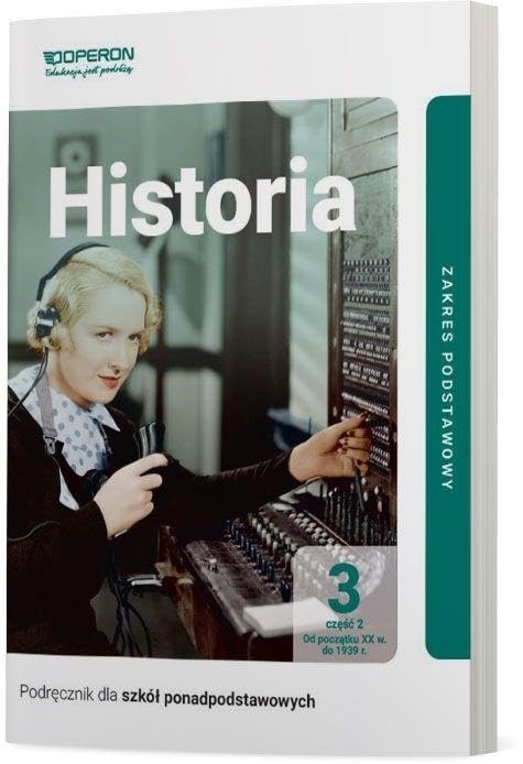 Historia 3 Część 2 Podręcznik Zakres podstawowy: Szkoła ponadpodstawowa Books