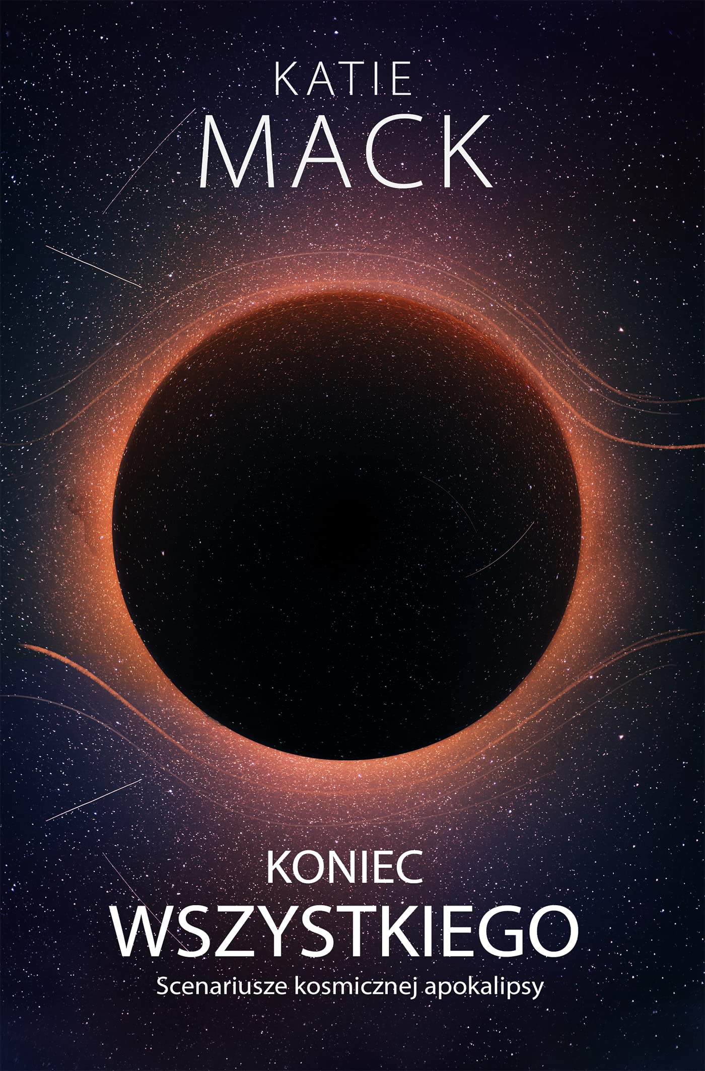 Koniec wszystkiego: Scenariusze kosmicznej apokalipsy Books