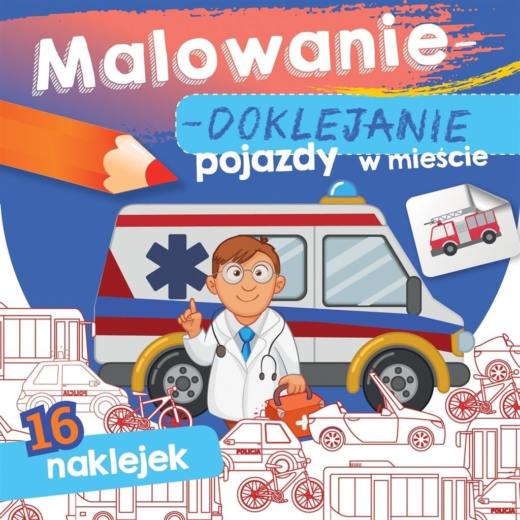 Malowanie-doklejanie. Pojazdy w mieście Books