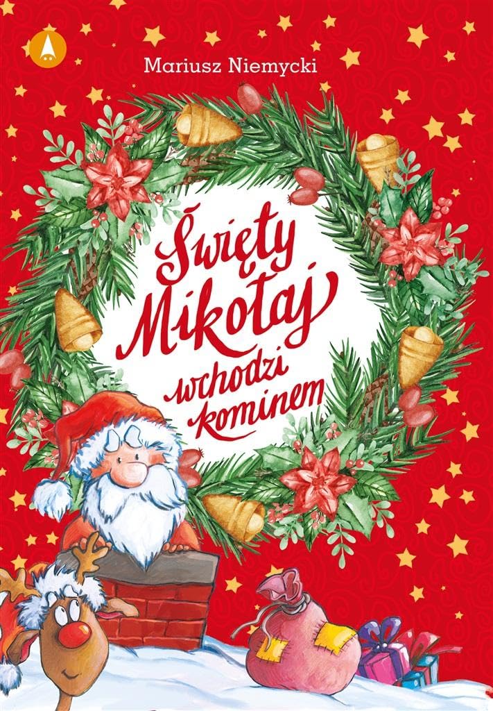 Święty Mikołaj wchodzi kominem Books
