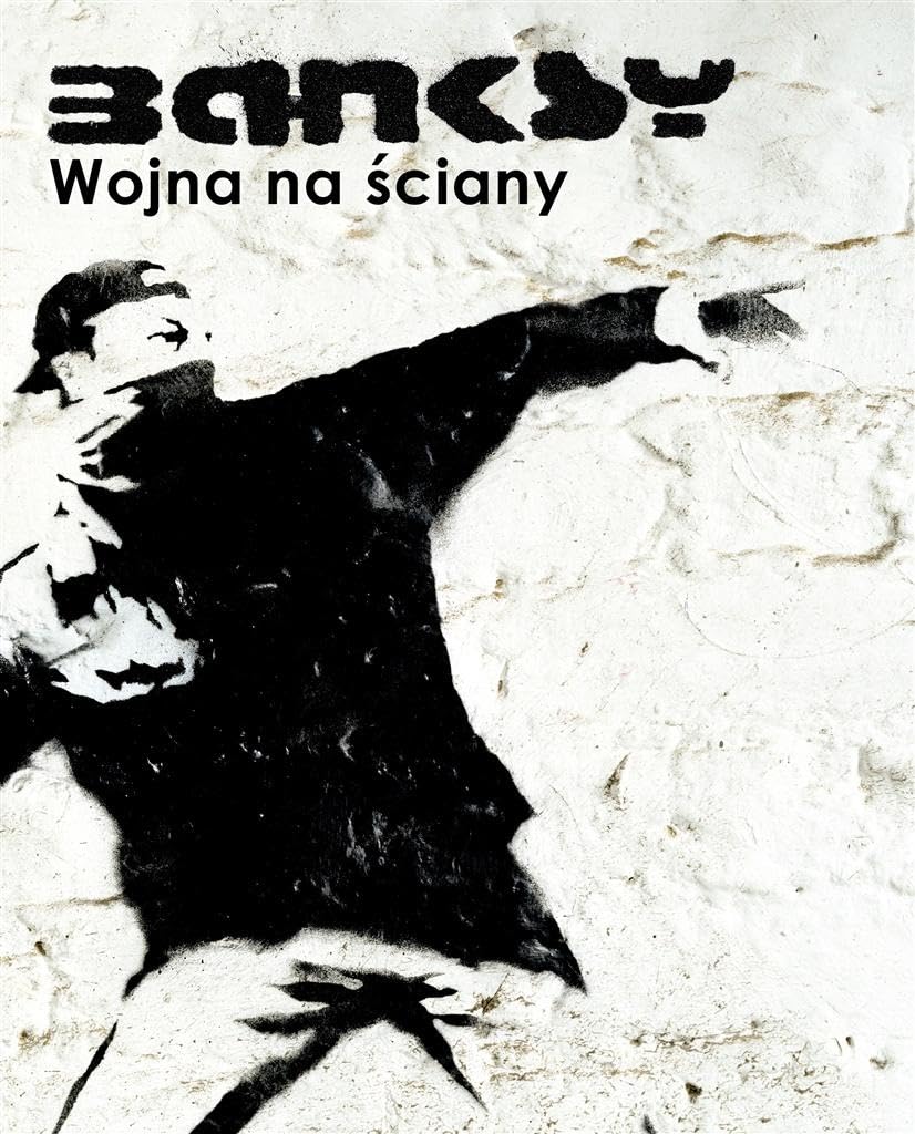 Banksy Wojna na ściany Books