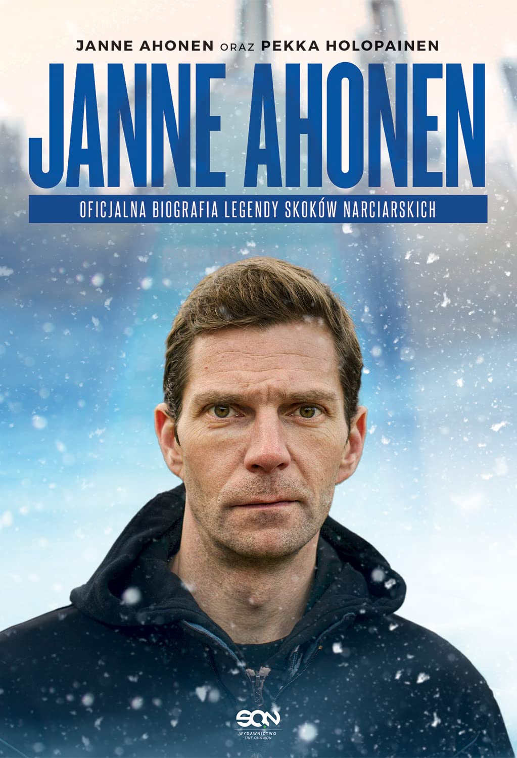 Janne Ahonen Oficjalna biografia legendy skoków narciarskich Books