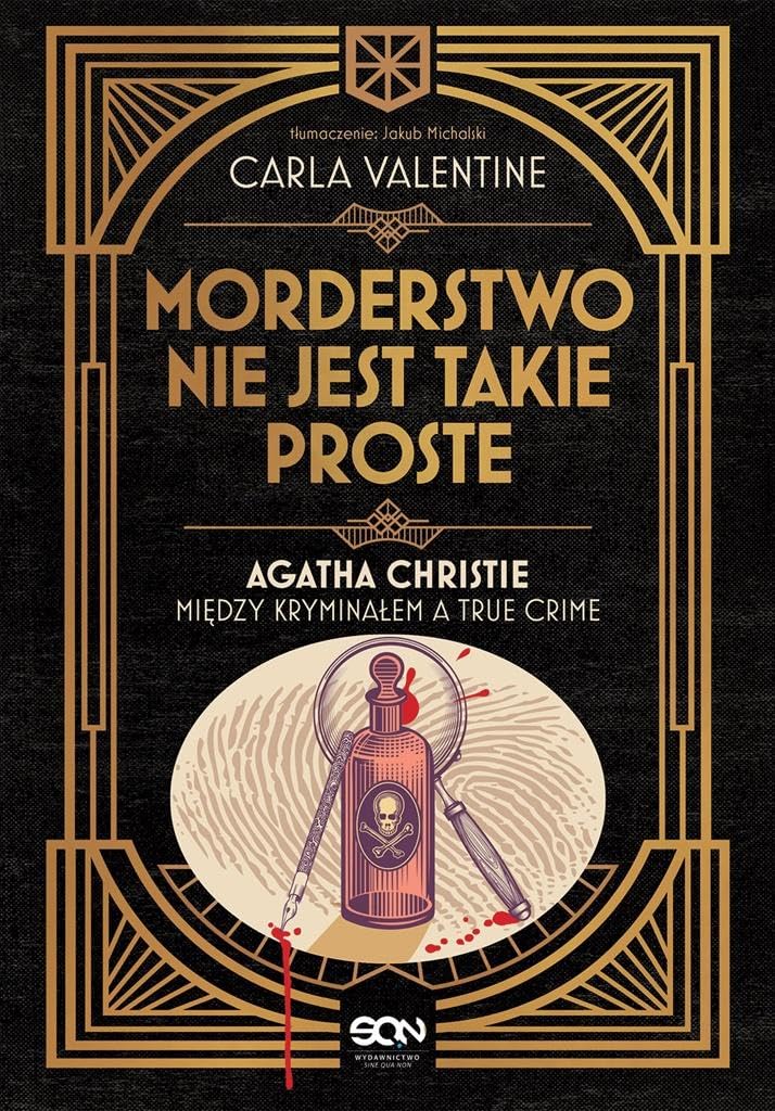Morderstwo nie jest takie proste: Agatha Christie między kryminałem a true crime Books