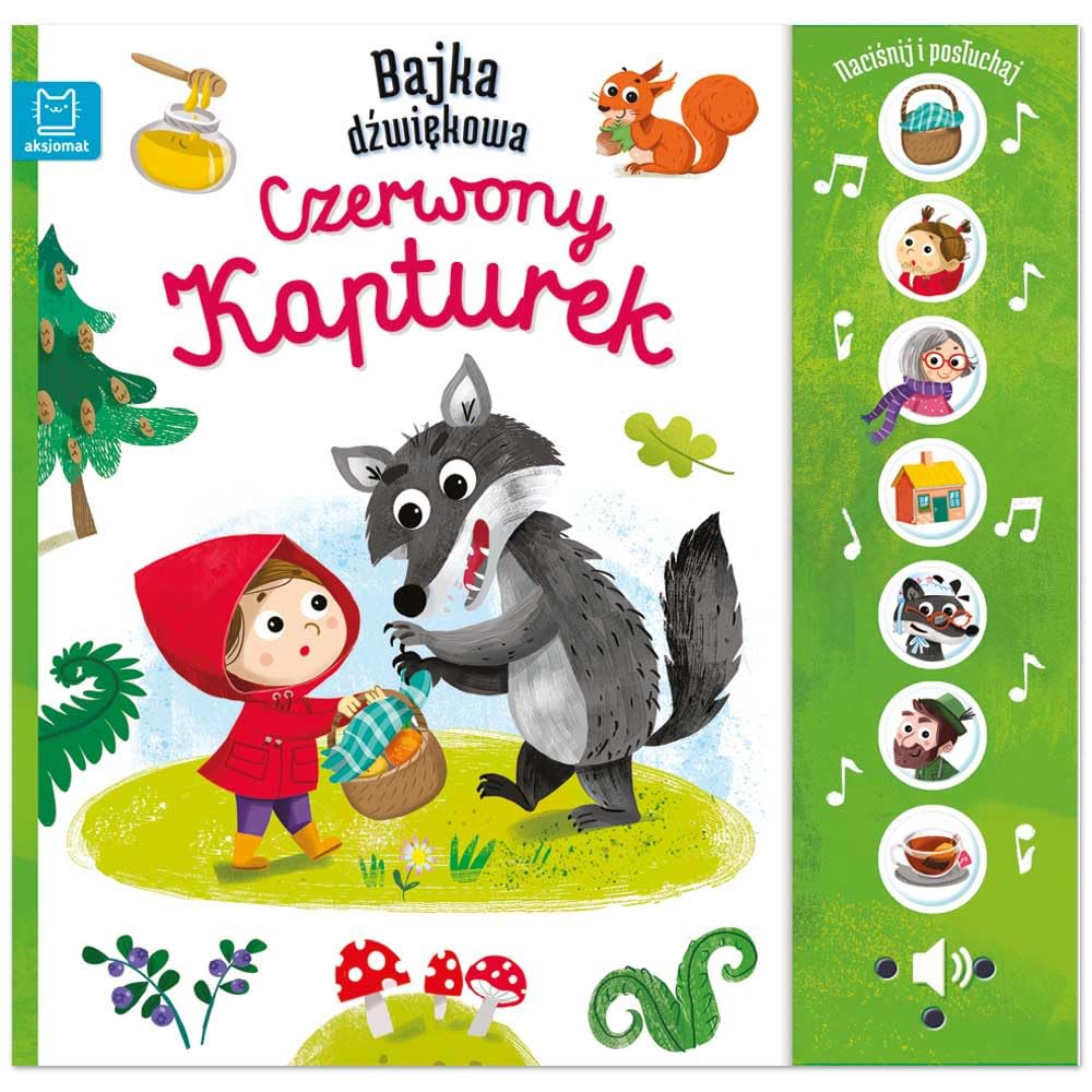 Naciśnij i posłuchaj! Bajka dźwiękowa. Czerwony Kapturek Books