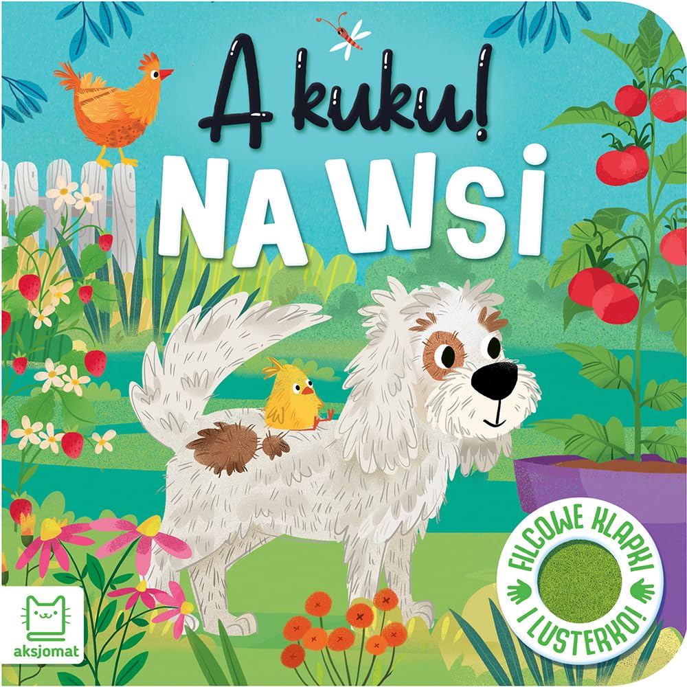A kuku! Na wsi. Filcowe klapki i lusterko book