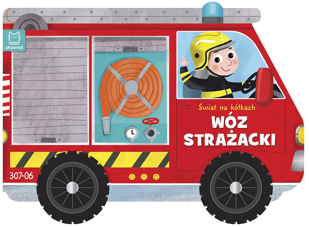 Świat na kółkach. Wóz strażacki Books