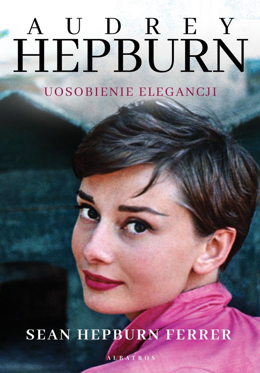 Audrey Hepburn Uosobienie elegancji book