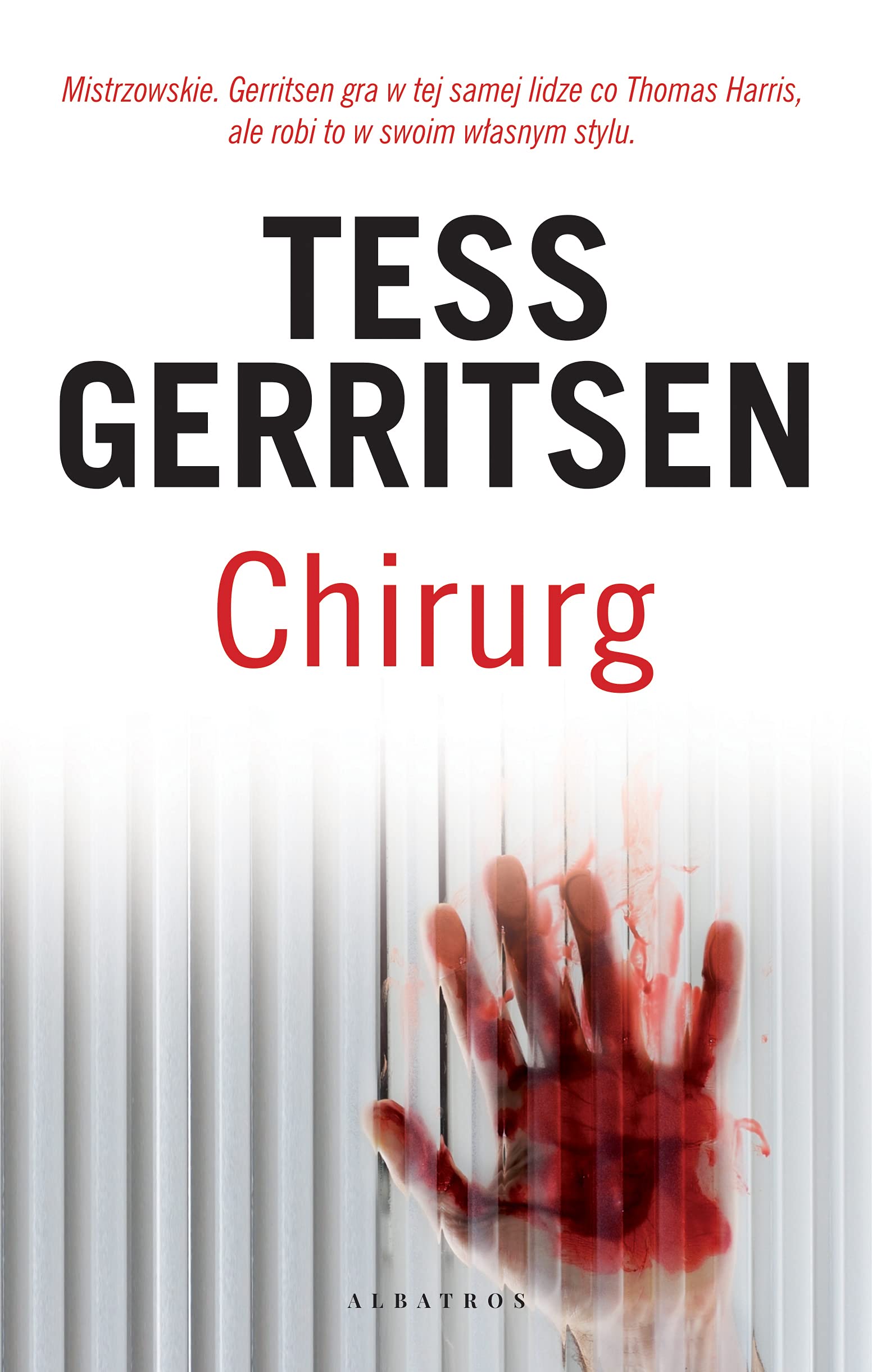 Chirurg Tom 1 (JANE RIZZOLI & MAURA ISLES) Books