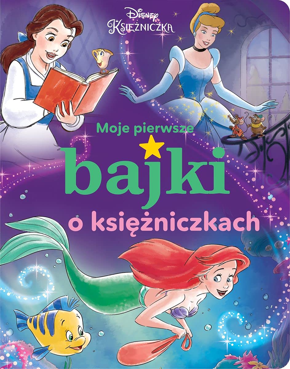 Moje pierwsze bajki o księżniczkach Disney Księżniczka Books