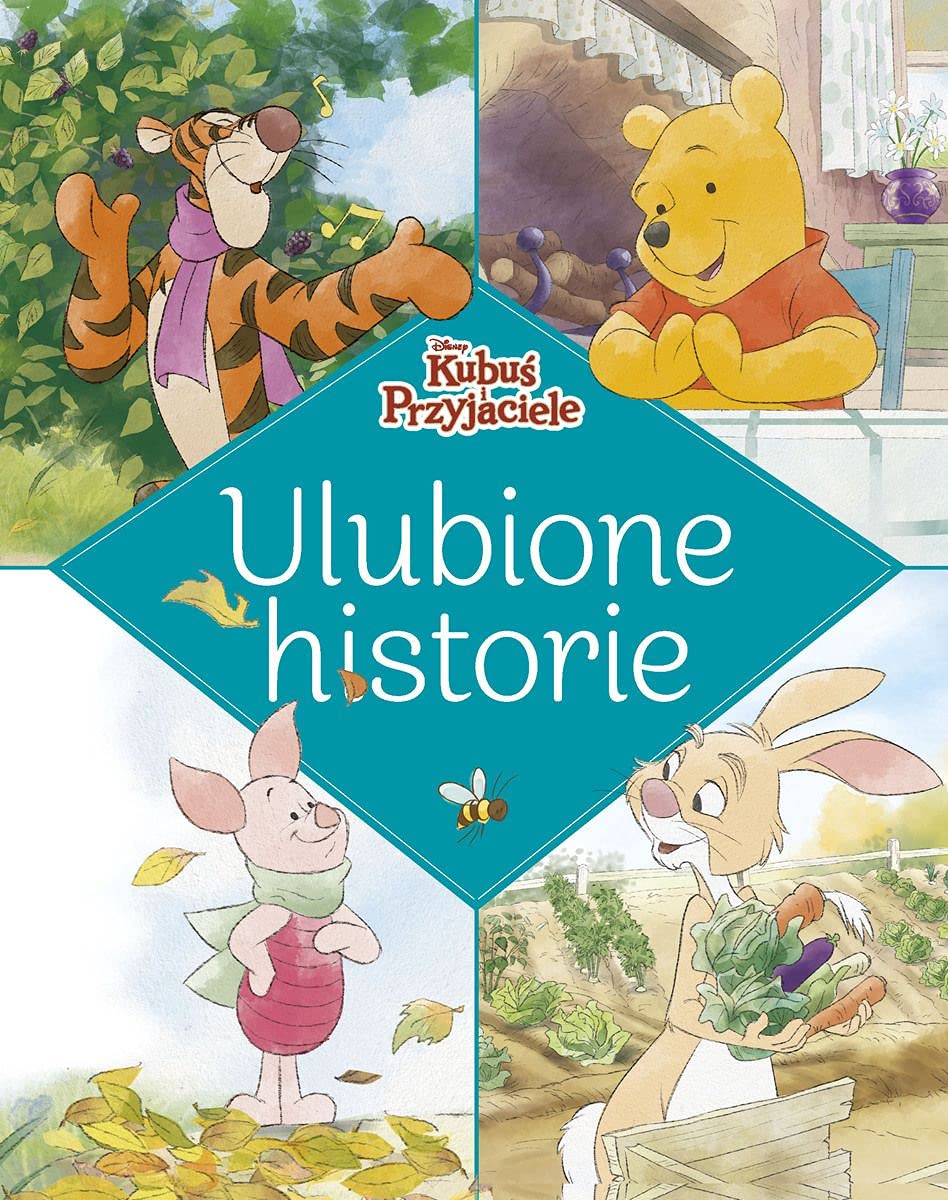 Ulubione historie. Disney Kubuś i Przyjaciele book