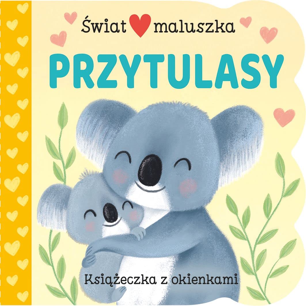 Świat maluszka Przytulasy Książeczka z okienkami Books
