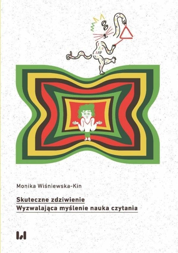 Skuteczne zdziwienie Wyzwalająca myślenie nauka czytania Books