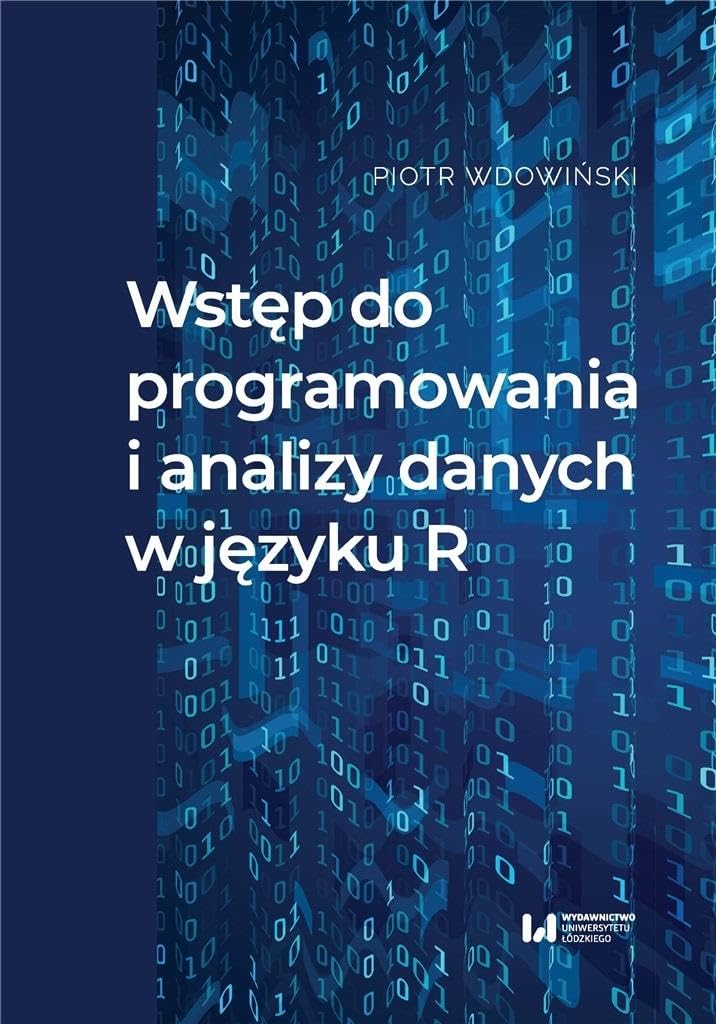 Wstęp do programowania i analizy danych w języku R Books