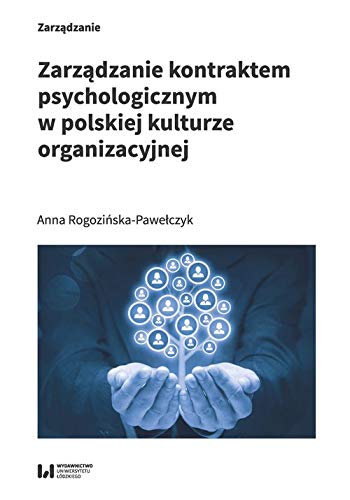 Zarządzanie kontraktem psychologicznym w polskiej kulturze organizacyjnej Books