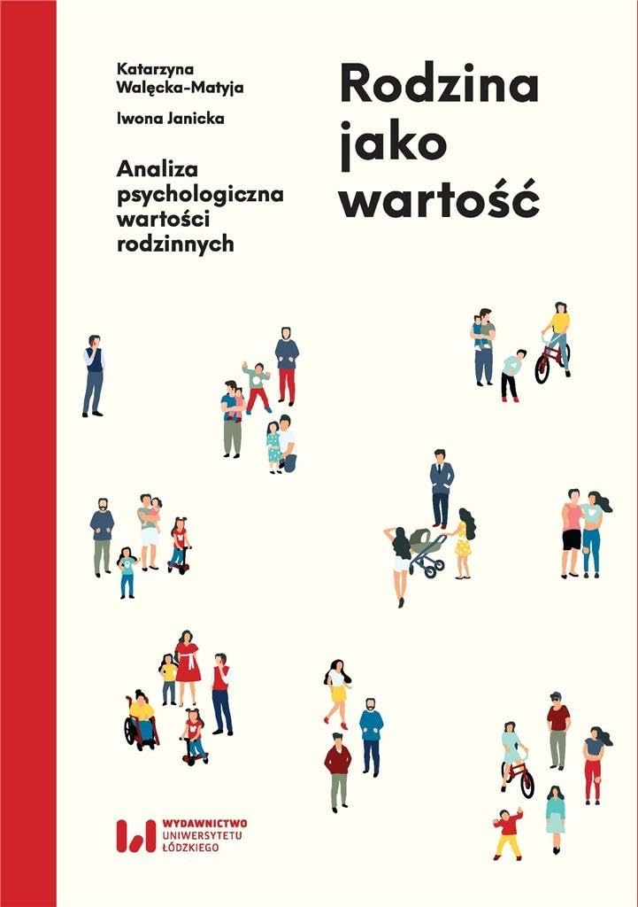 Rodzina jako wartość: Analiza psychologiczna wartości rodzinnych Books
