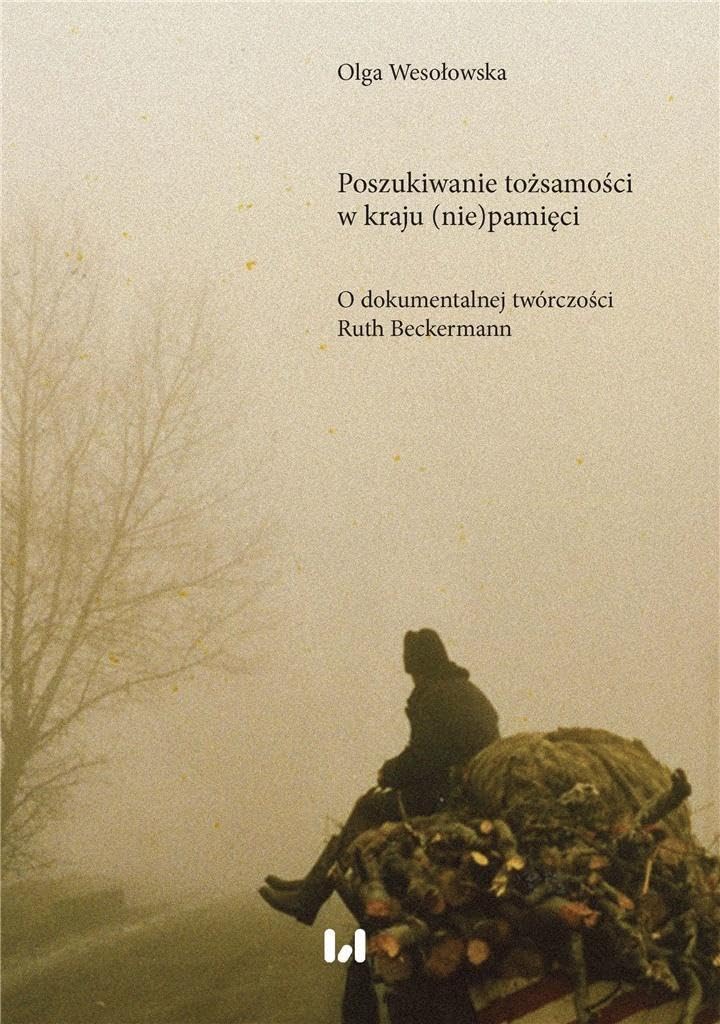 Poszukiwanie tożsamości w kraju (nie)pamięci: O dokumentalnej twórczości Ruth Beckermann Books