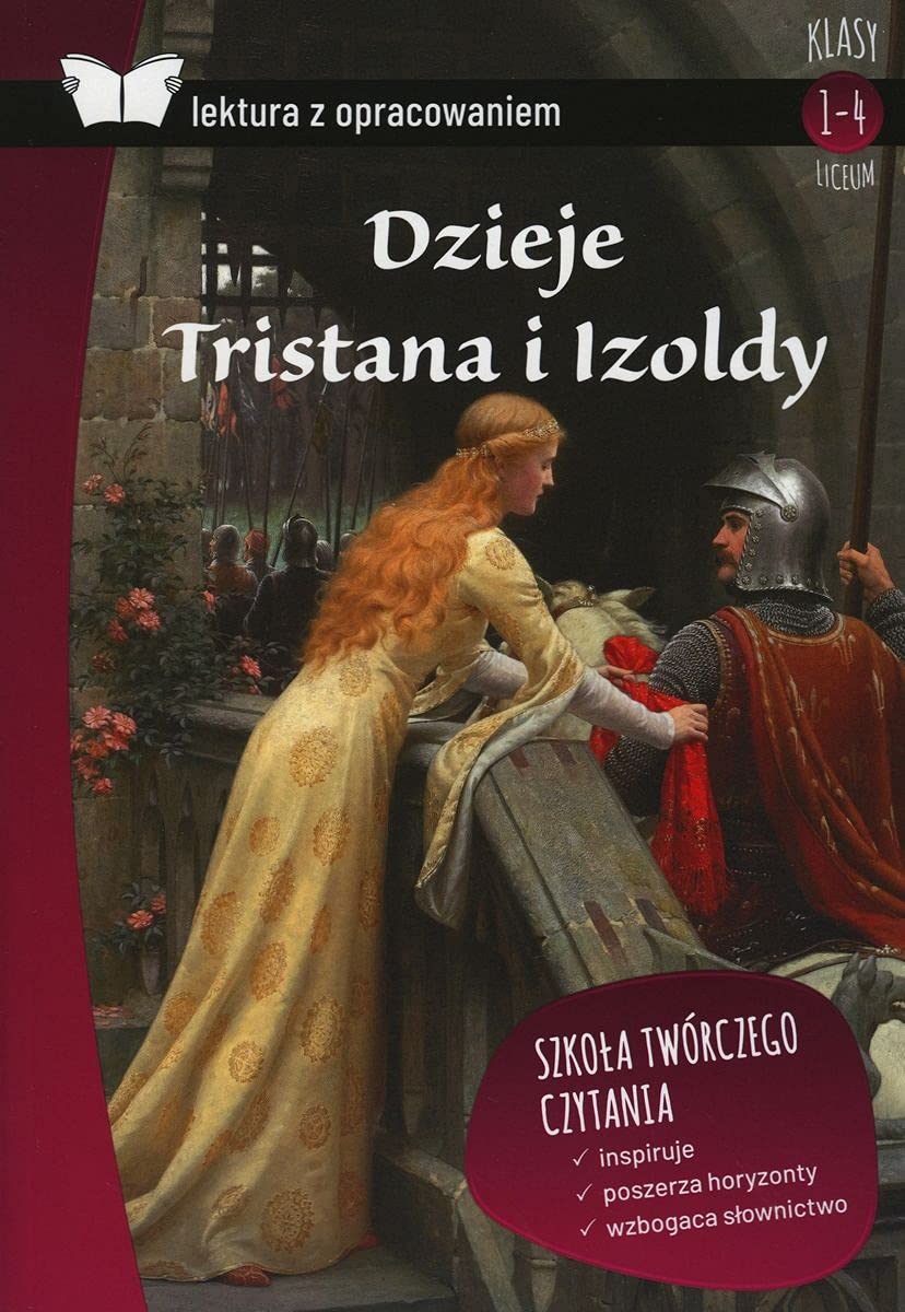 Dzieje Tristana i Izoldy Lektura z opracowaniem: Liceum Books