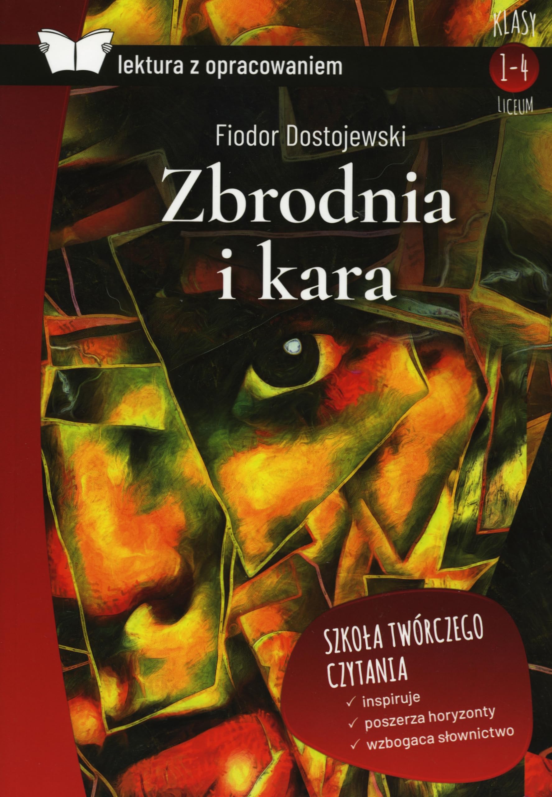 Zbrodnia i kara Lektura z opracowaniem: Liceum Books