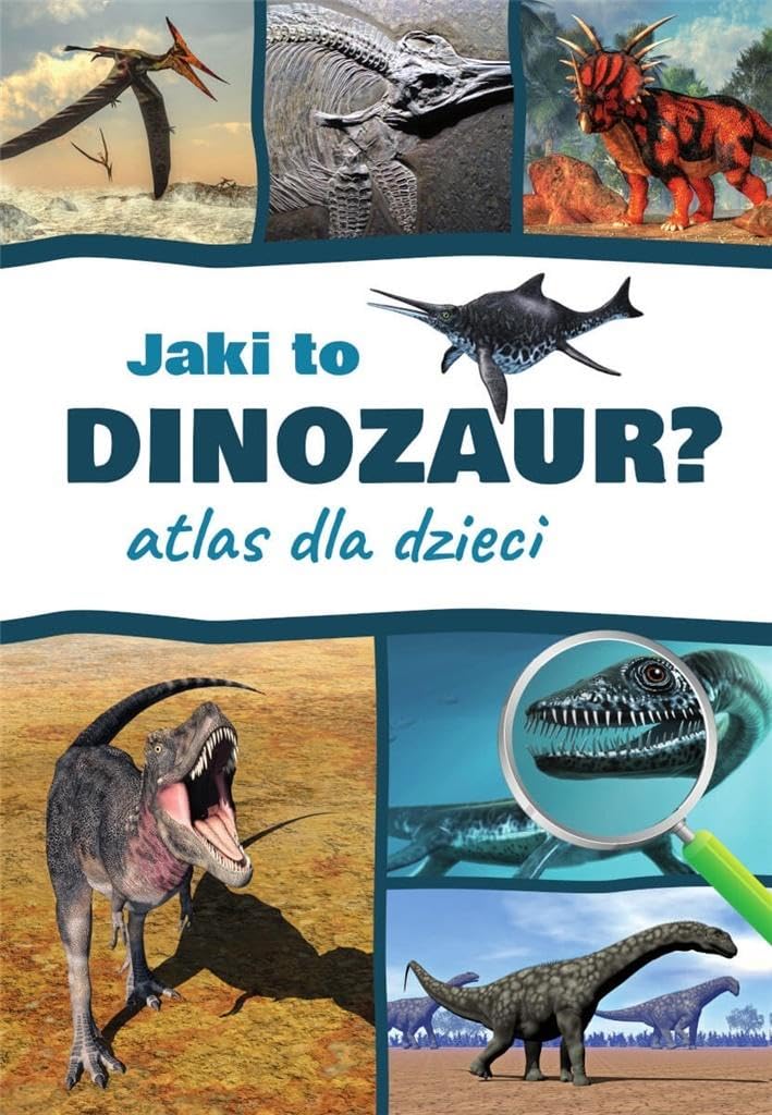Jaki to dinozaur? Atlas dla dzieci Books