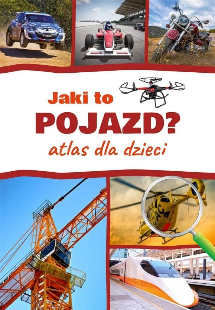 Jaki to pojazd? Atlas dla dzieci Books