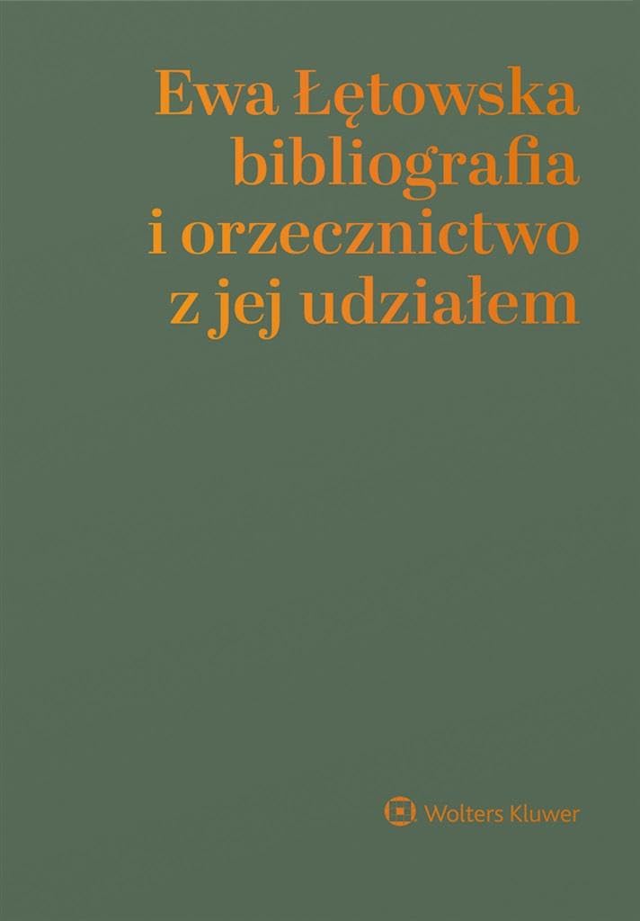 Ewa Łętowska bibliografia i orzecznictwo z jej udziałem book