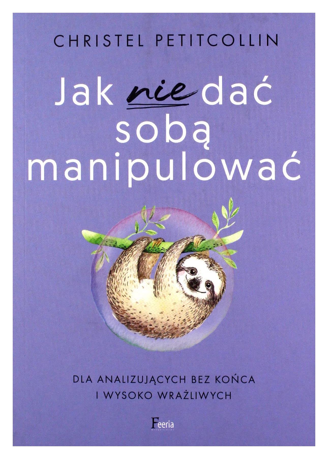 Jak nie dać sobą manipulować book