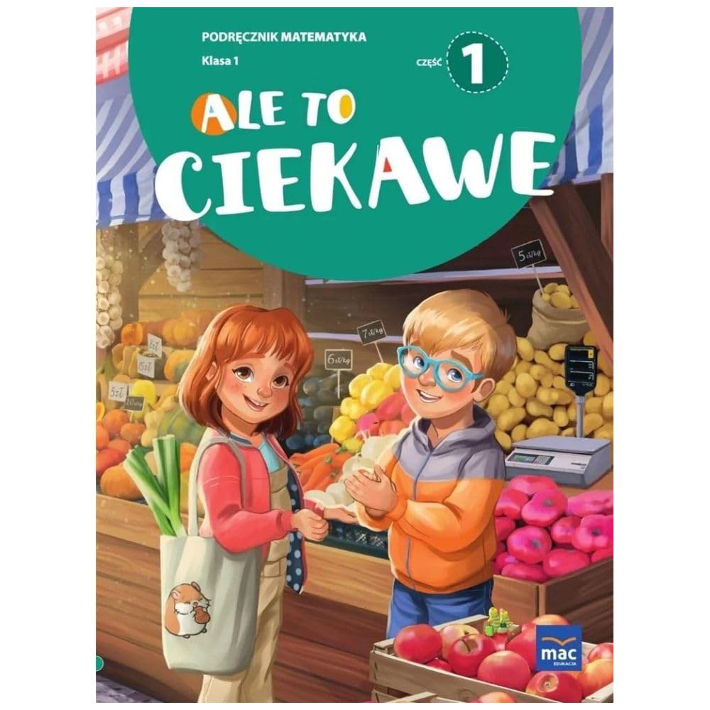 Matematyka SP 1 Ale to ciekawe podr cz.1 Books