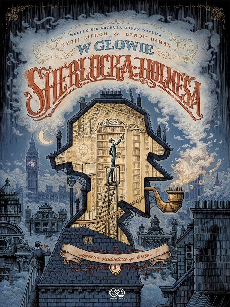 W głowie Sherlocka Holmesa Tom 1: Sprawa skandalicznego biletu Books