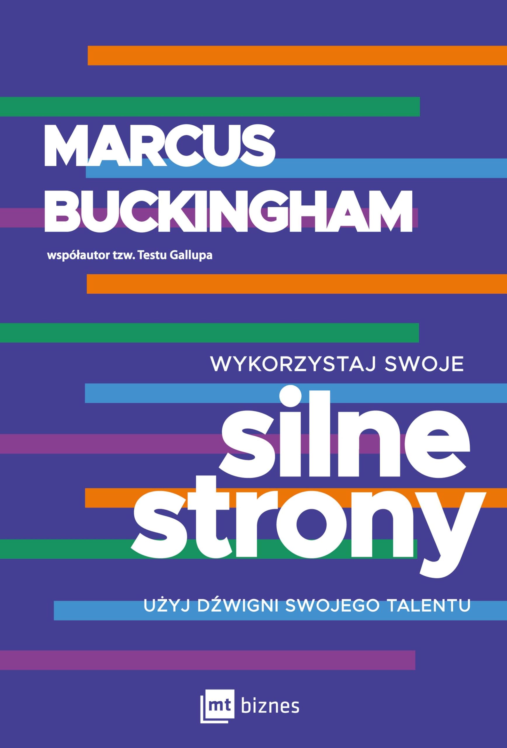 Wykorzystaj swoje silne strony: Użyj dźwigni swojego talentu Books